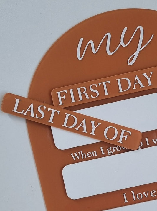 First/Last Day Of Sign